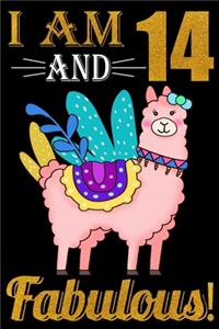 I Am 14 And Fabulous!