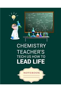 Chemistry Teacher's Tech Us How to Lead Life