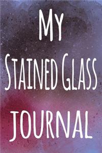 My Stained Glass Journal