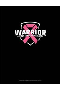 Warrior Breast Cancer Awareness