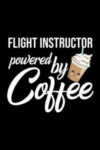 Flight Instructor Powered by Coffee