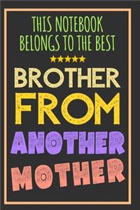 Brother From Another Mother
