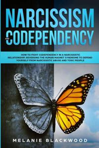Narcissism and Codependency