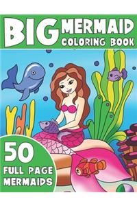 The Big Mermaid Coloring Book