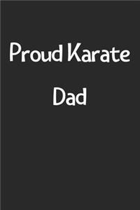 Proud Karate Dad