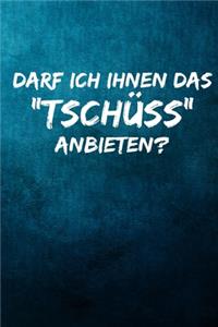 Darf ich ihnen das 