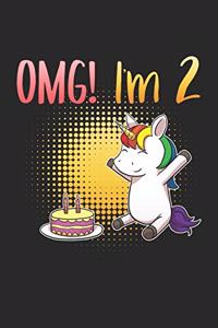 OMG I'm 2 Unicorn