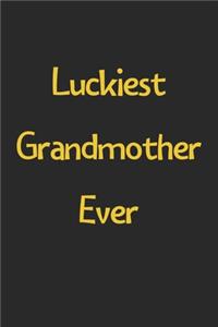 Luckiest Grandmother Ever