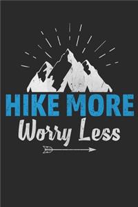 Hike More Worry Less