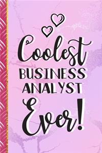 Coolest Business Analyst Ever!