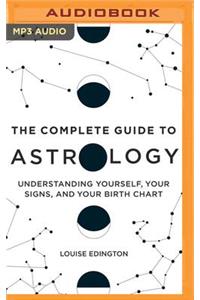 Complete Guide to Astrology