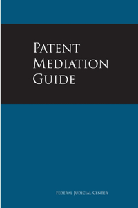 Patent Mediation Guide