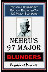 Nehru's 97 Major Blunders
