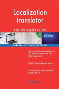 Localization translator RED-HOT Career Guide; 2549 REAL Interview Questions