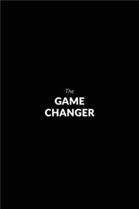 The Game Changer