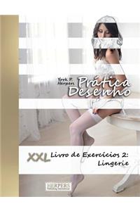 Prática Desenho - XXL Livro de Exercícios 2