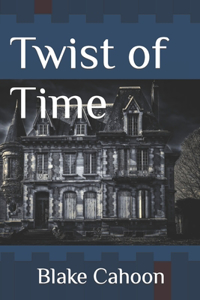 Twist of Time