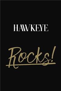 Hawkeye Rocks!