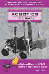 Robotics Journal - A Technical Diary for Stem Students & Robotics Enthusiasts