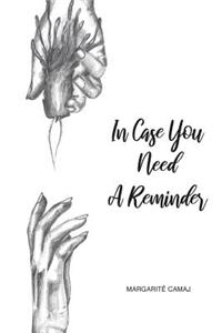 In Case You Need A Reminder