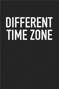 Different Time Zone