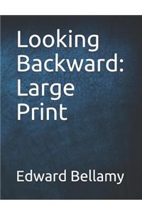 Looking Backward