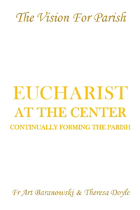 Eucharist at the Center