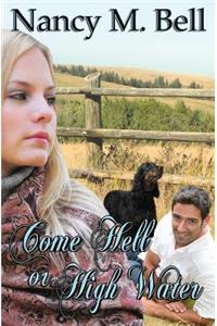 Come Hell or High Water