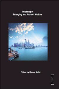 INVESTING IN EMERGING FRONTIER MARKETS
