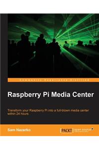 Raspberry Pi Media Center
