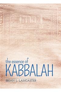 The Essence of Kabbalah