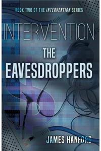 Intervention: Eavesdroppers