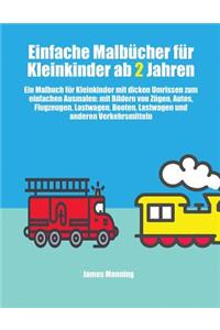 Einfache Malbücher für Kleinkinder ab 2 Jahren