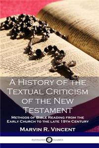 History of the Textual Criticism of the New Testament