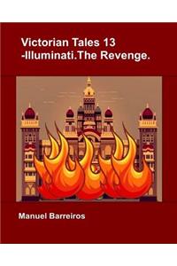 Victorian Tales 13 - Illuminati.The Revenge.