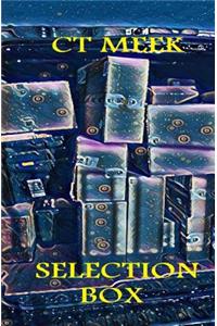 Selection Box: 2nd Compilation of Selected Poetry from Meek