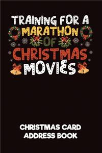 Training for a Marathon of Christmas Movies Christmas Card Address Book