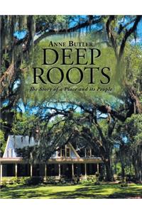 Deep Roots