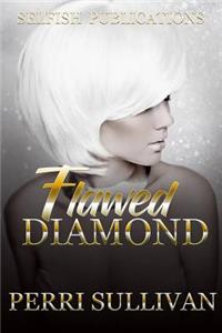 Flawed Diamond