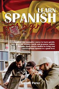 Learn Spanish For Beginners