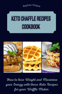Keto Chaffle Recipes Cookbook