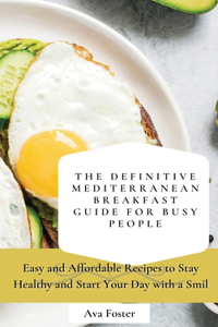 The Definitive Mediterranean Breakfast Guide for Busy People