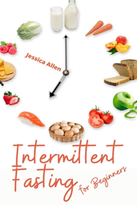 Intermittent Fasting for Beginners