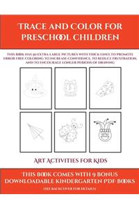 Art Activities for Kids (Trace and Color for preschool children)
