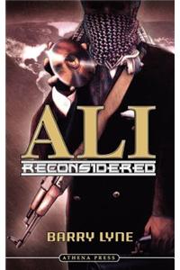Ali Reconsidered
