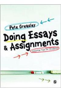 Doing Essays and Assignments: Essential Tips for Students