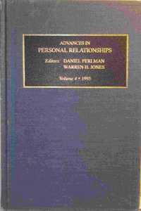 Advances in Personal Relationships: Vol 4