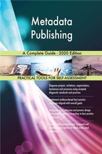 Metadata Publishing A Complete Guide - 2020 Edition