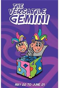 The Versatile Gemini