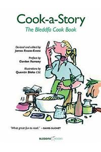 Cook-A-Story: The Bleddfa Cook Book